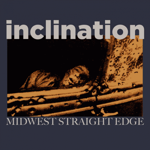 Inclination (USA) : Midwest Straight Edge